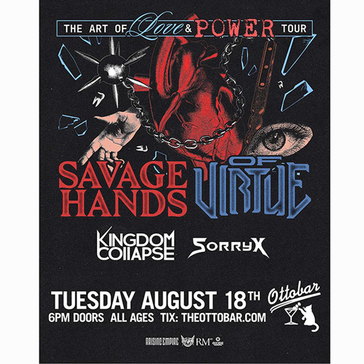 Savage Hands, Of Virtue, Kingdom Collapse, Sorry X