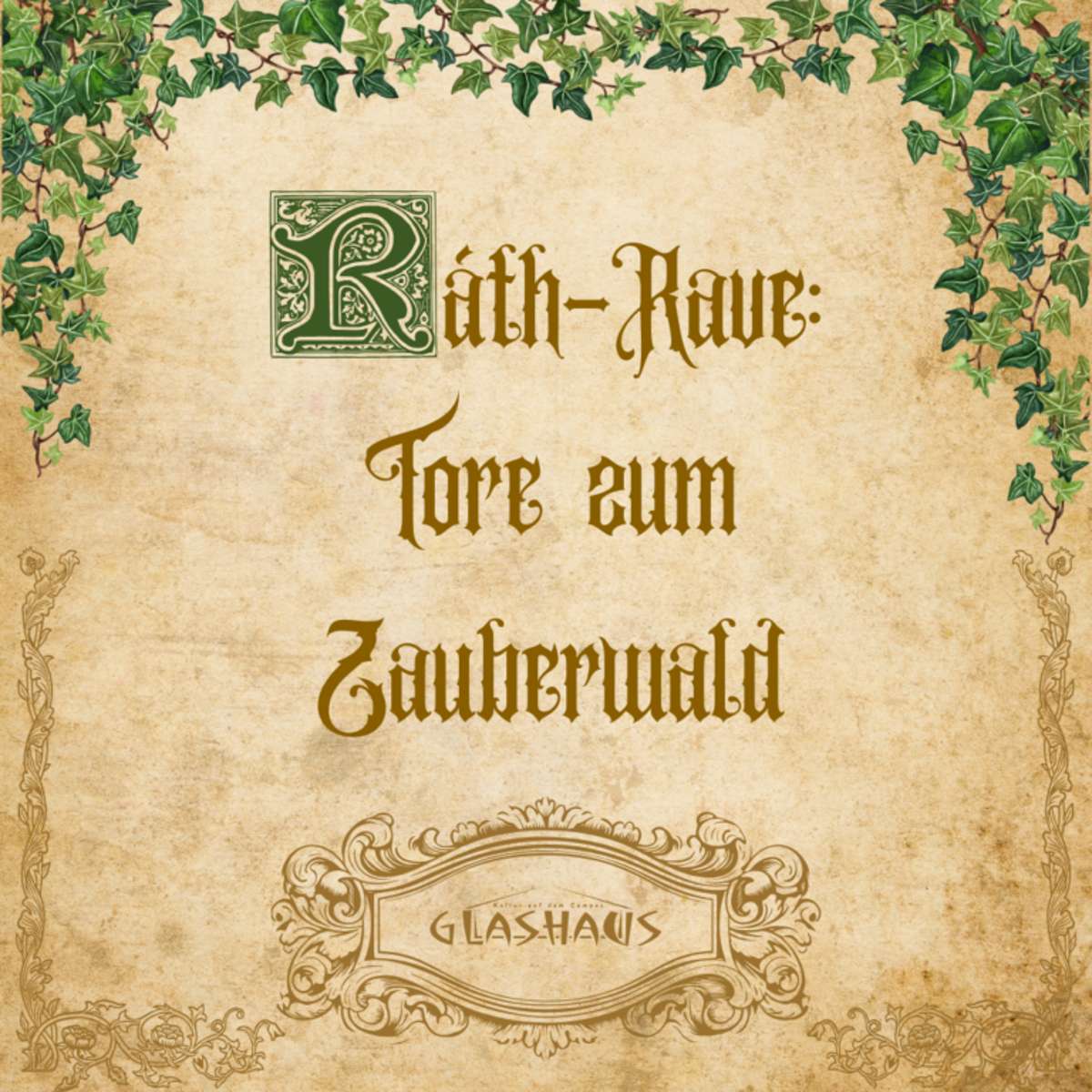 Ráth-Rave: Tore zum Zauberwald 2.0