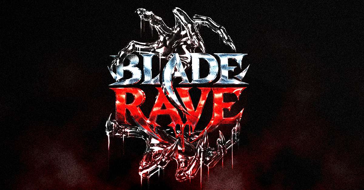 Blade Rave
