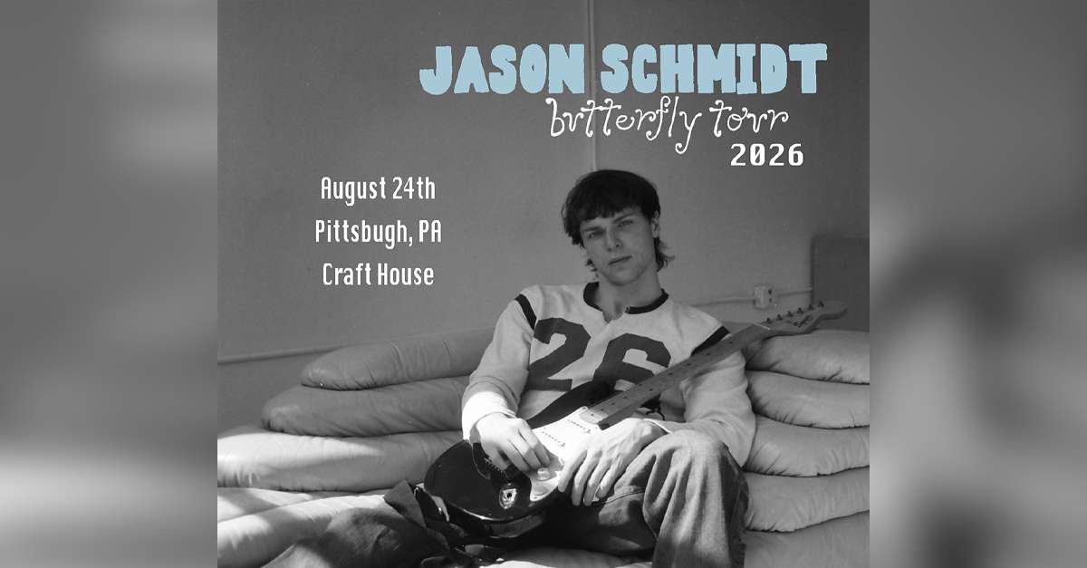 Jason Schmidt – Butterfly Tour