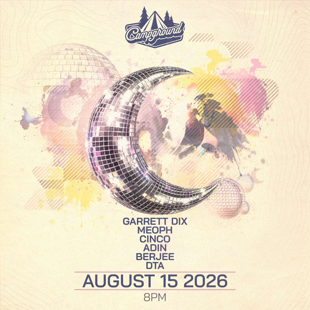 Campground - Garrett Dix - Meoph - CINCO - Adin - Berjee - DTA 360 Set (FREE SHOW)
