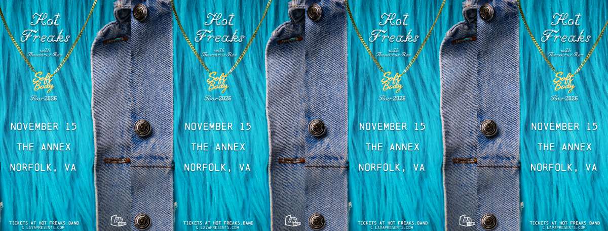 Hot Freaks at The Annex