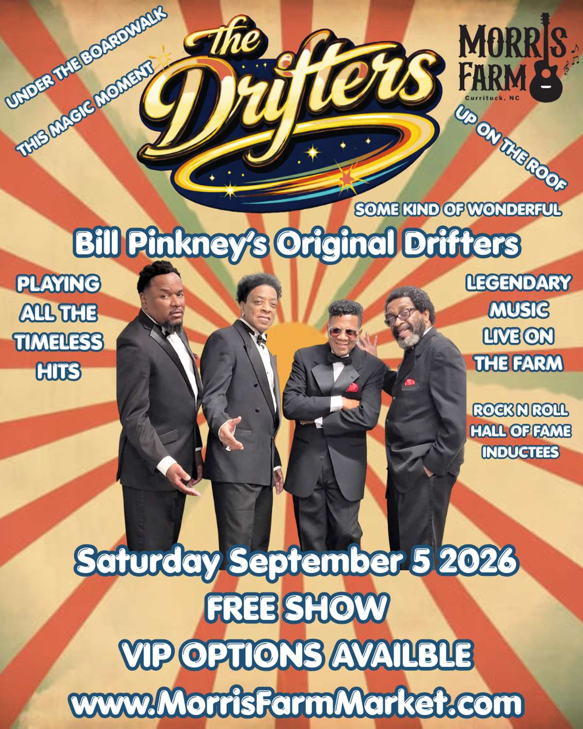 The Drifters (Bill Pinkneys Original Drifters) With Special Guest Rob White *FREE SHOW* VIP Options 