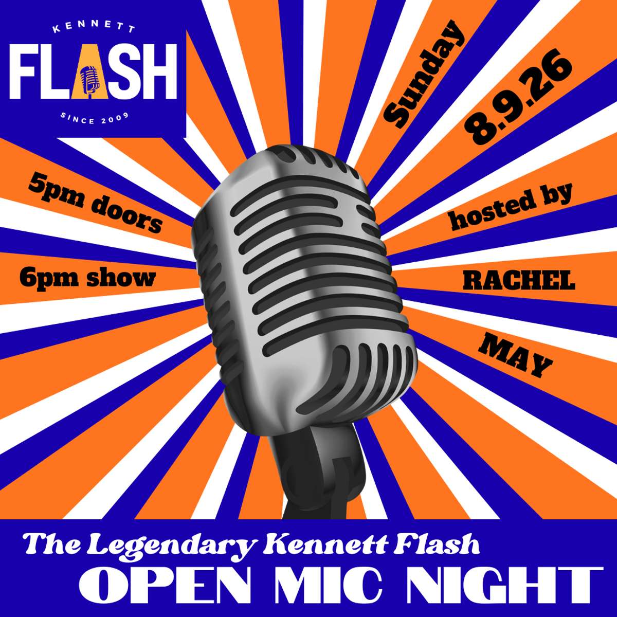 The Legendary Kennett Flash Open Mic Night hosted by Rachel May
