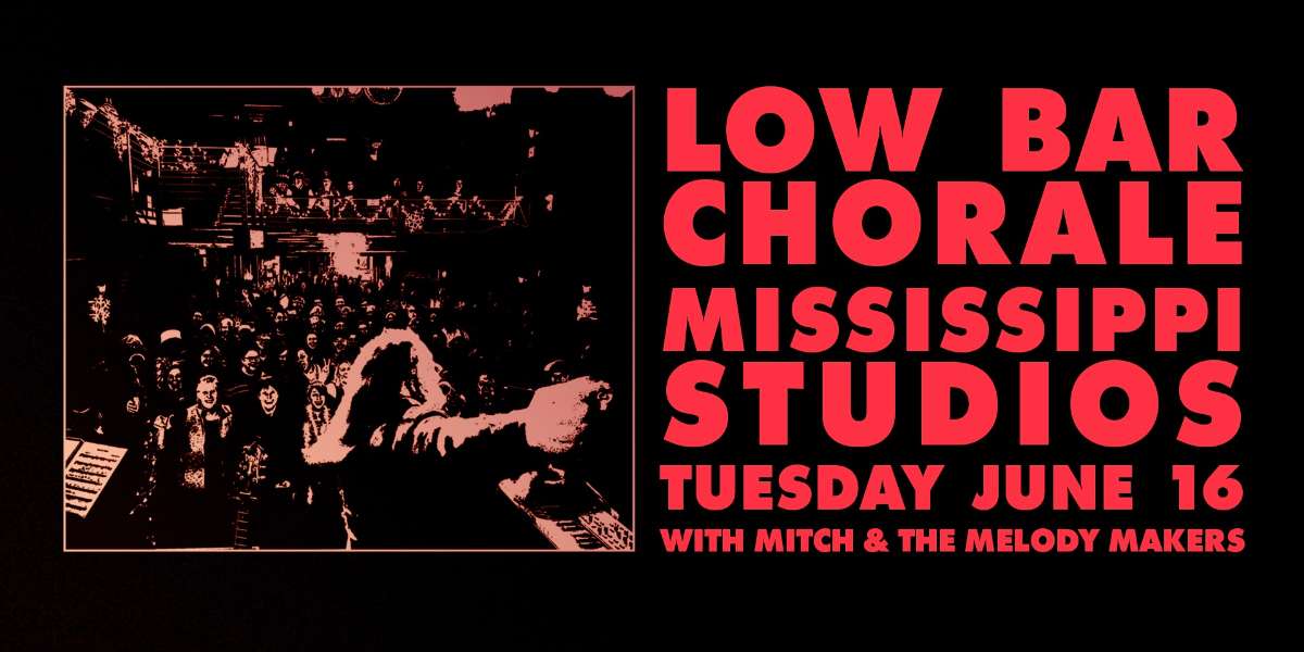 Show poster for “Low Bar Chorale”