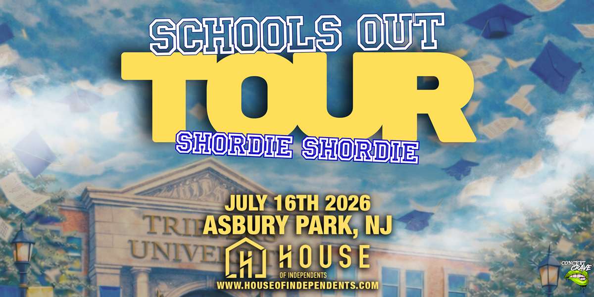SHORDIE SHORDIE "School's Out Tour”