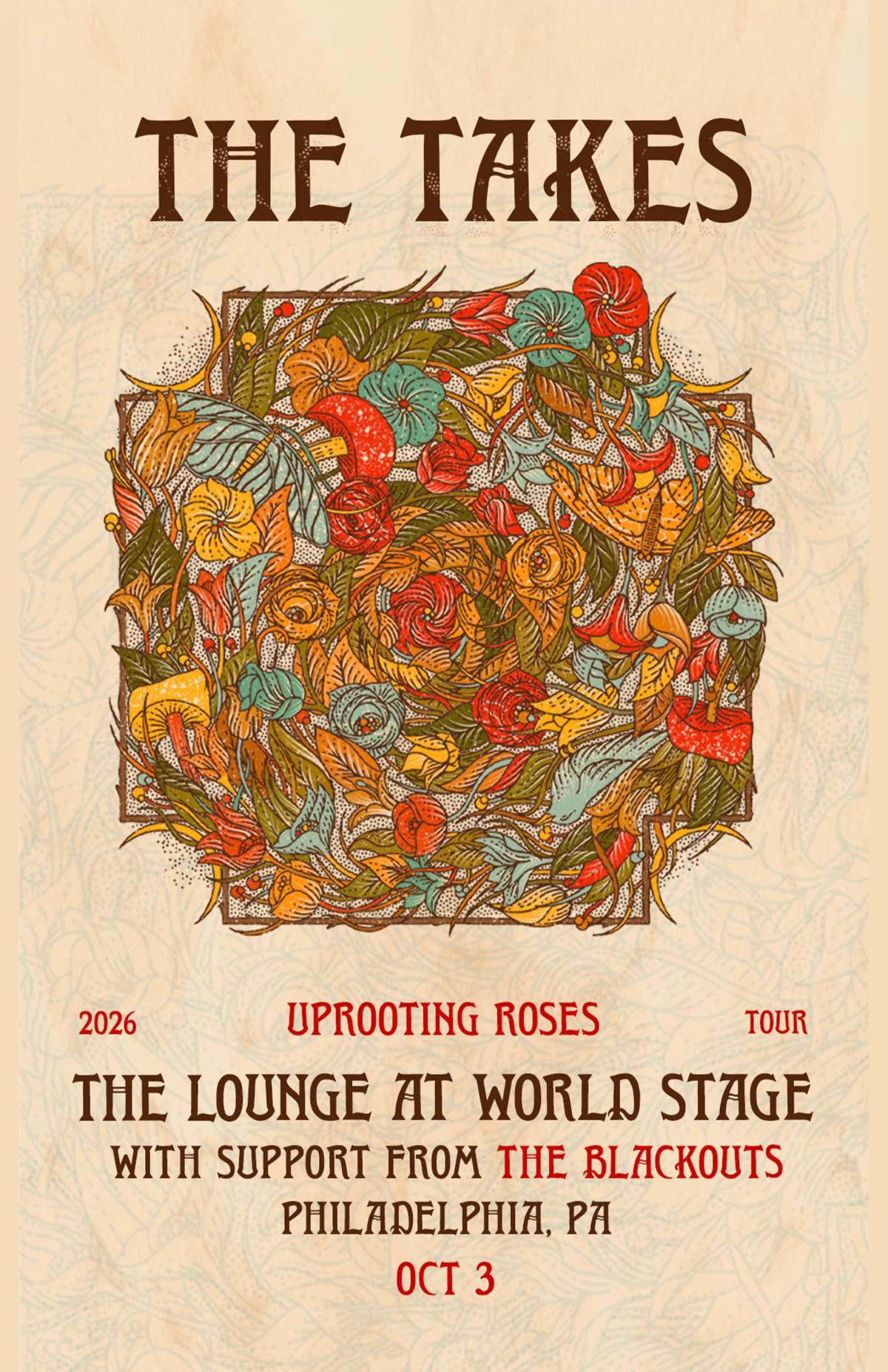 The Takes “Uprooting Roses Tour” w/ The Blackouts
