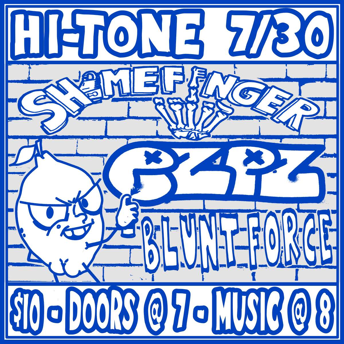 Shame finger / EZPZ / Blunt Force [Small Room-Downstairs] Tickets