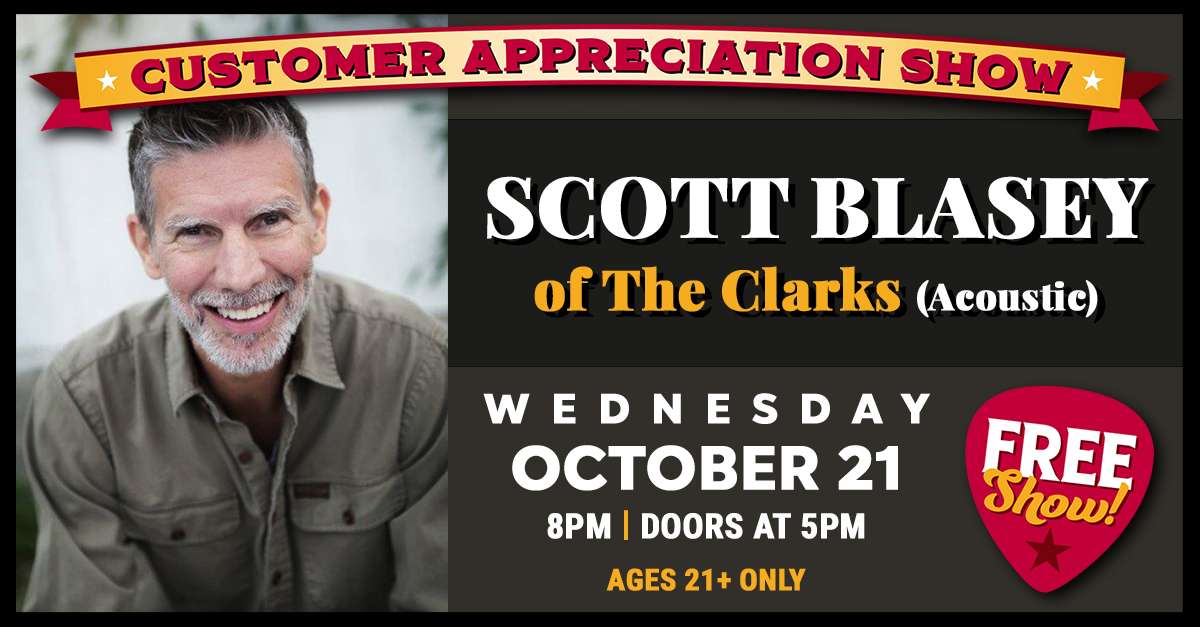 Scott Blasey - Customer Appreciation Show