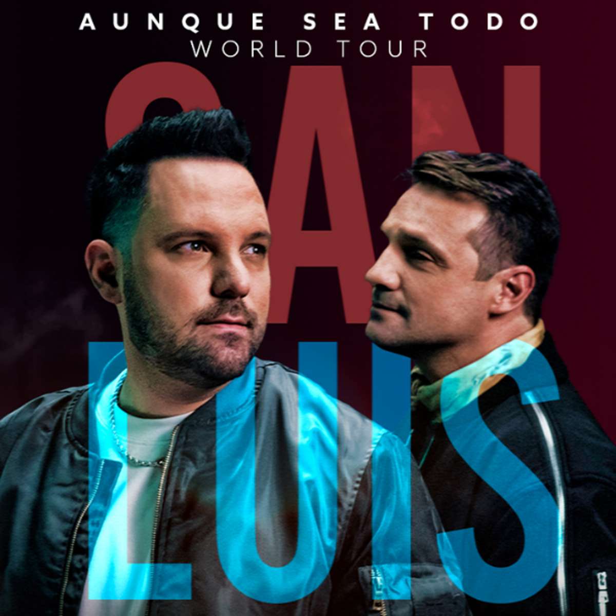 San Luis - Aunque Sea Todo World Tour