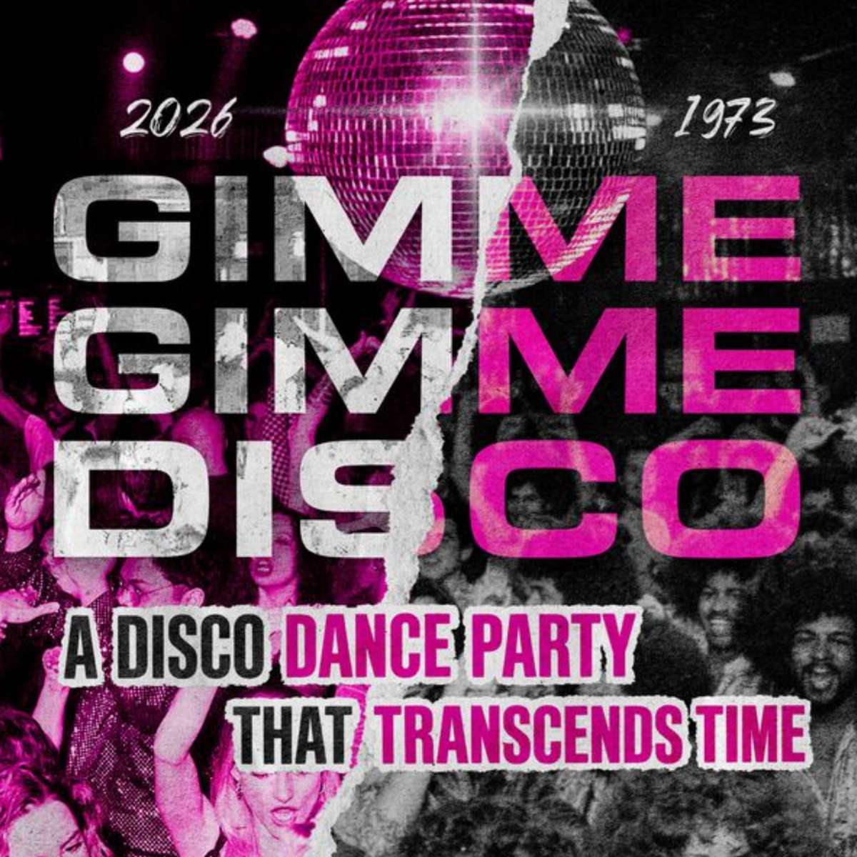 Gimme Gimme Disco: A Disco Dance Celebration