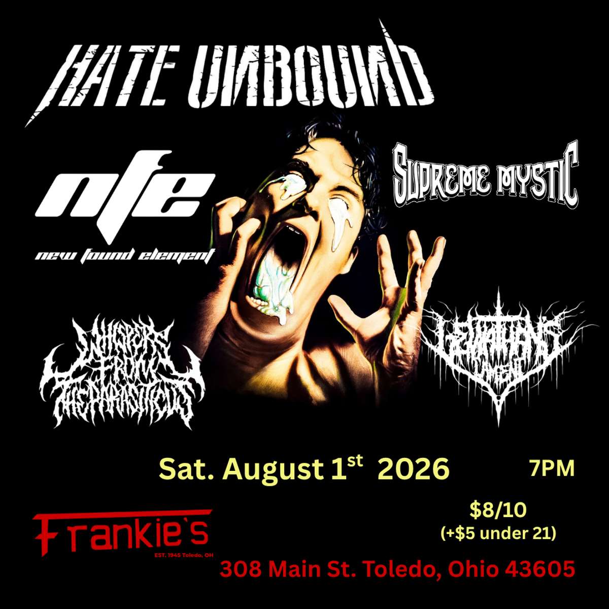 Hate Unbound wsg/ New Found Element, Supreme Mystic, Leviathan's Lament, & Whispers from the Parasiticus