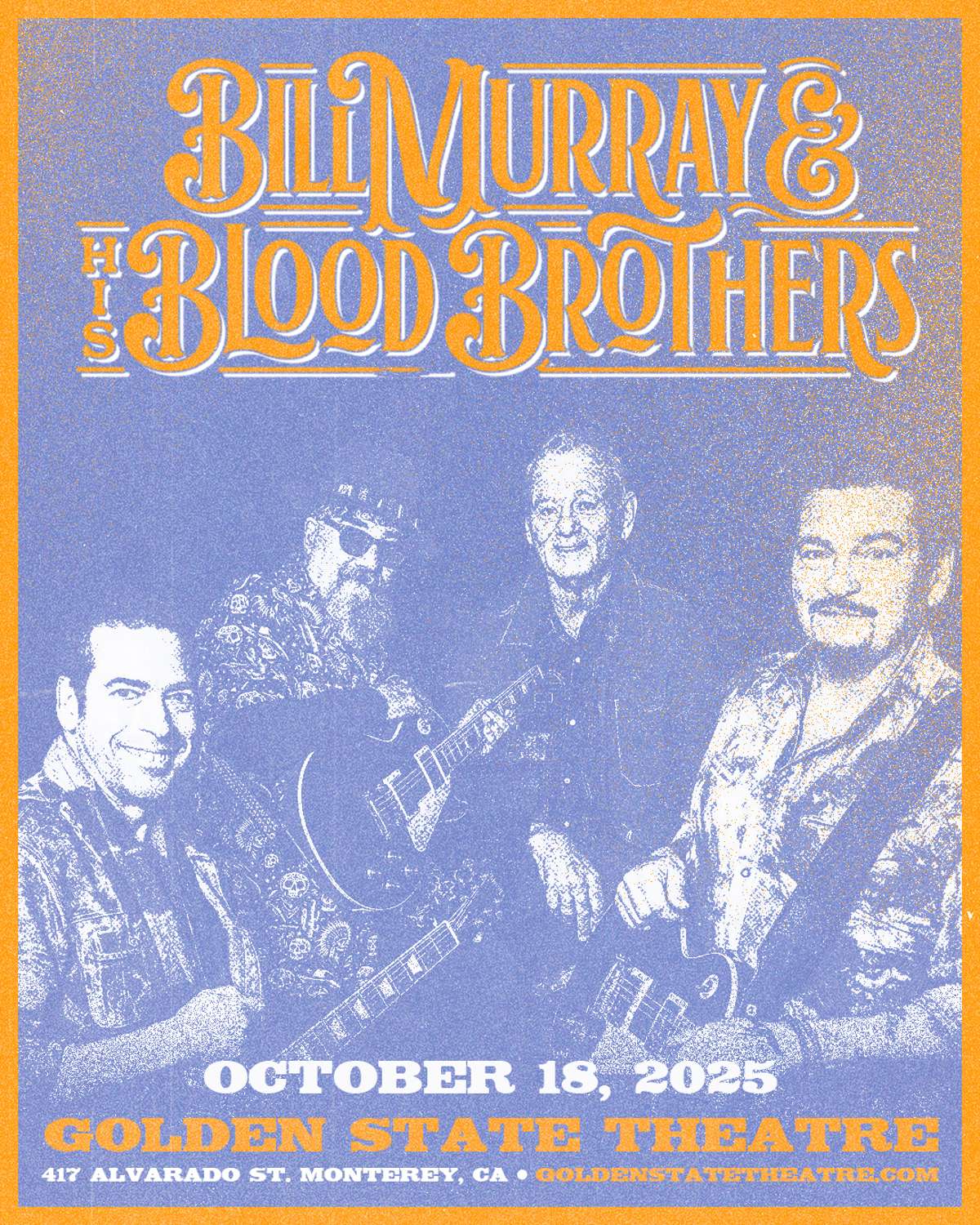 Bill Murray and his Blood Brothers