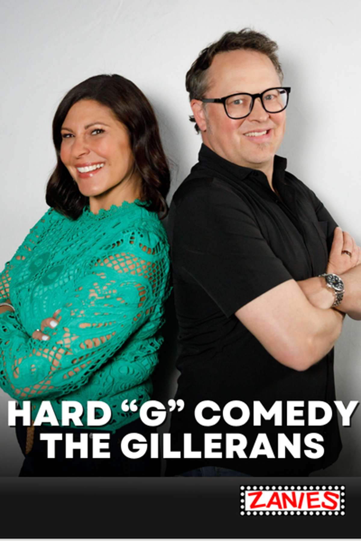 Hard "G" Comedy - The Gillerans