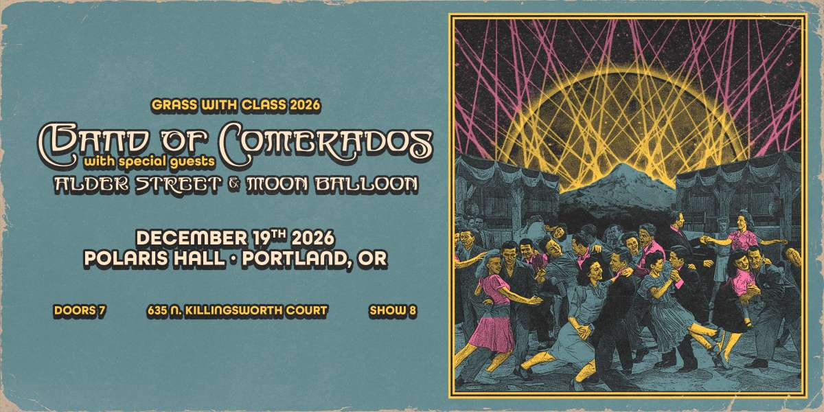 Show poster for “Grass with Class featuring Band of Comerados”