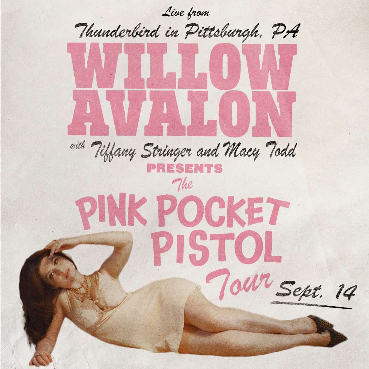 Willow Avalon - Pink Pocket Pistol Tour