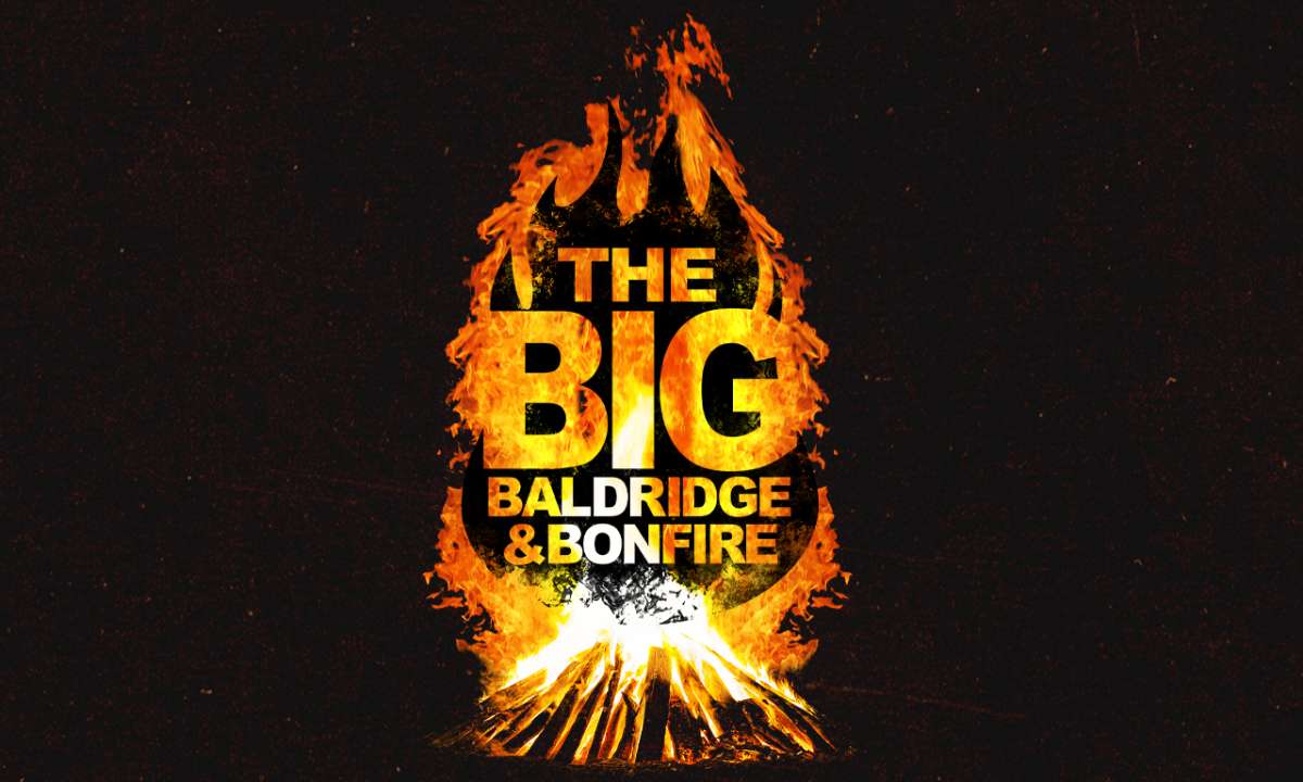 The BIG Baldridge & Bonfire