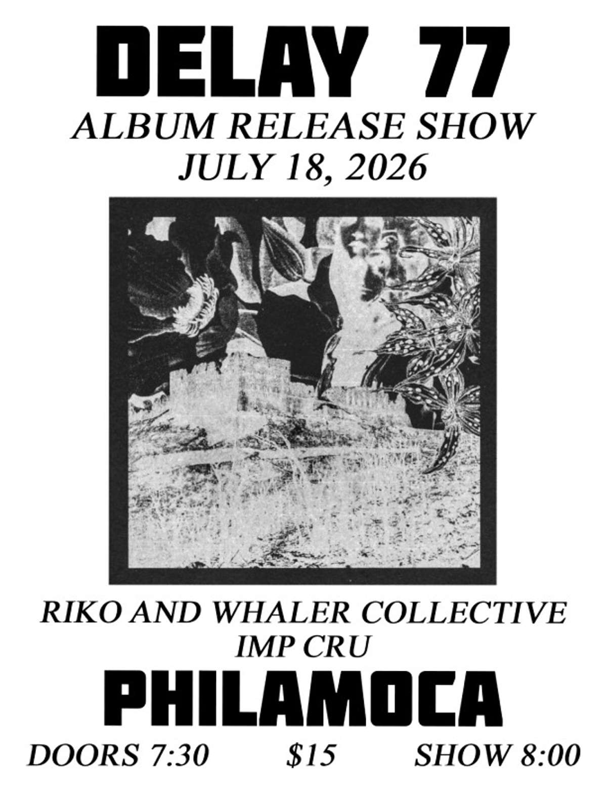 Delay 77 / Riko and Whaler Collective / IMP CRU Tickets