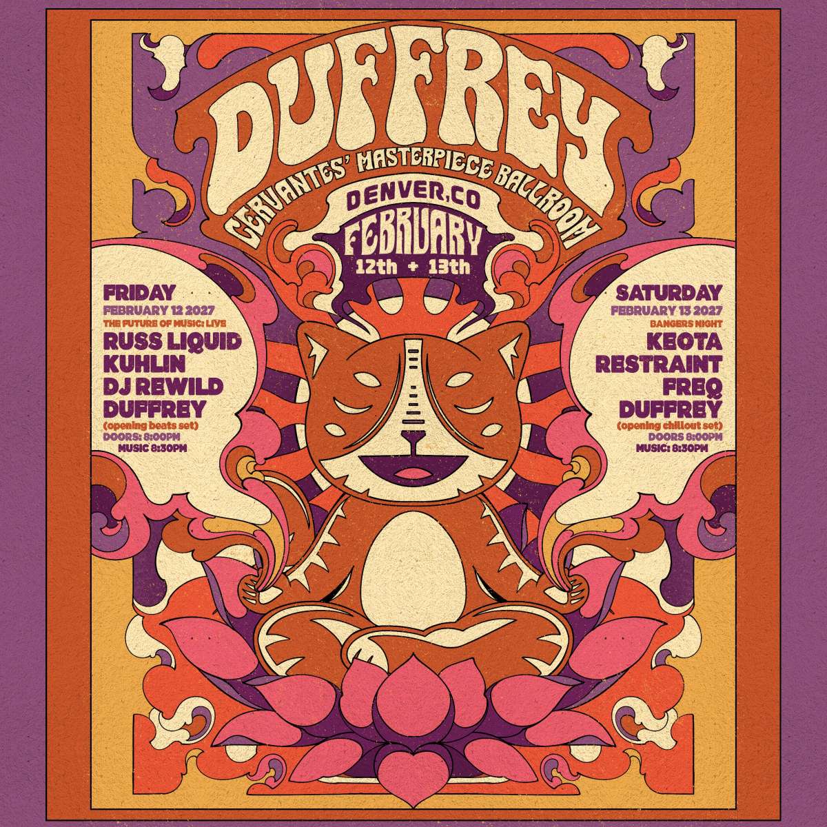 Duffrey w/ Keota, Restraint, FREQ, Duffrey Opening Beats Set **SATURDAY 2/13**