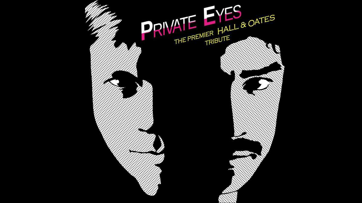 Private Eyes: A Tribute to Daryl Hall & John Oates Tickets