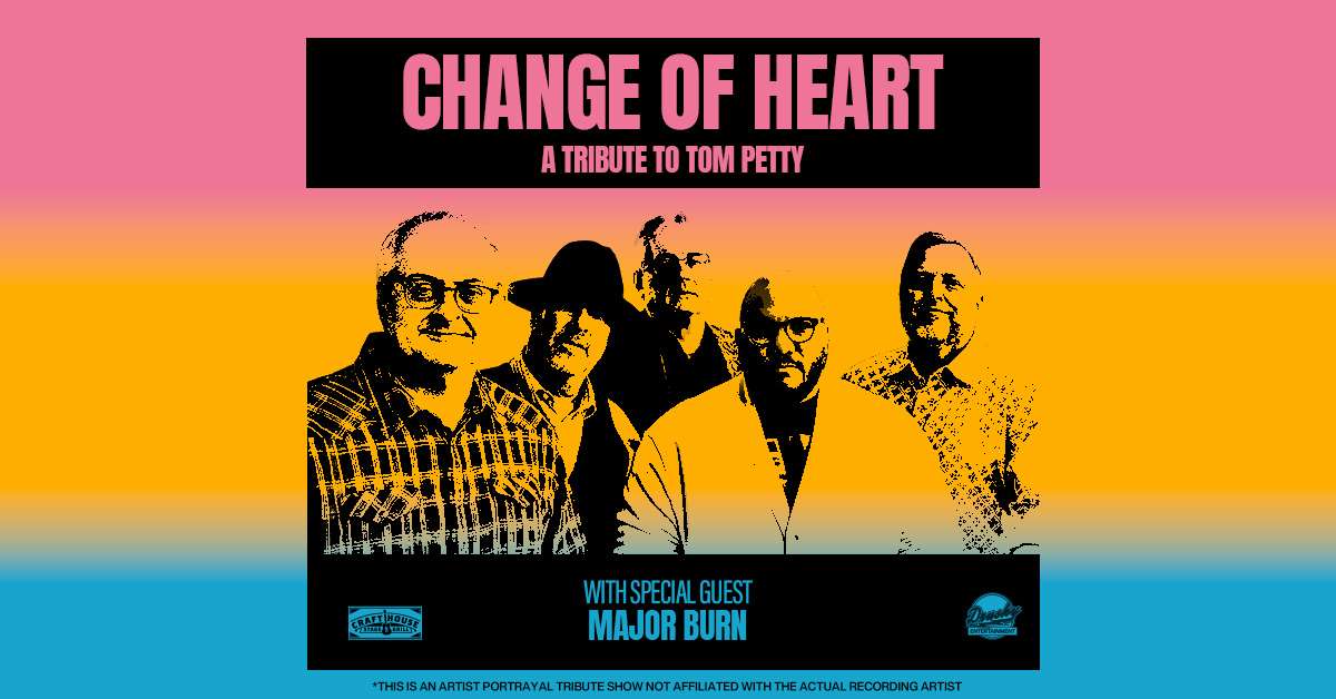 Change of Heart: Tom Petty Tribute