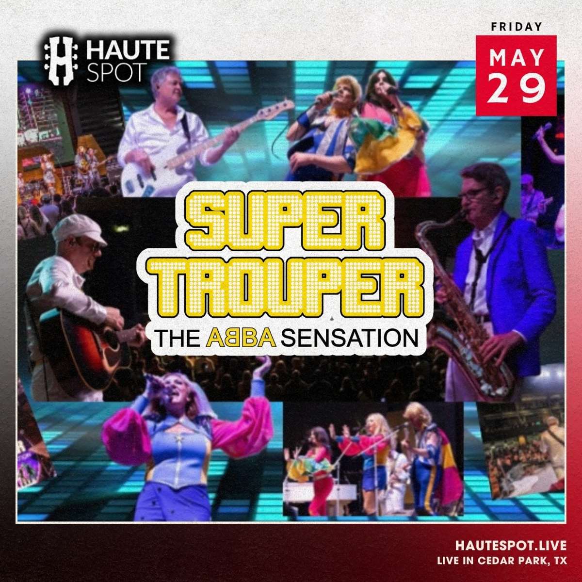 Super Trouper (Abba Tribute) Tickets | Cedar Park, TX | Haute Spot