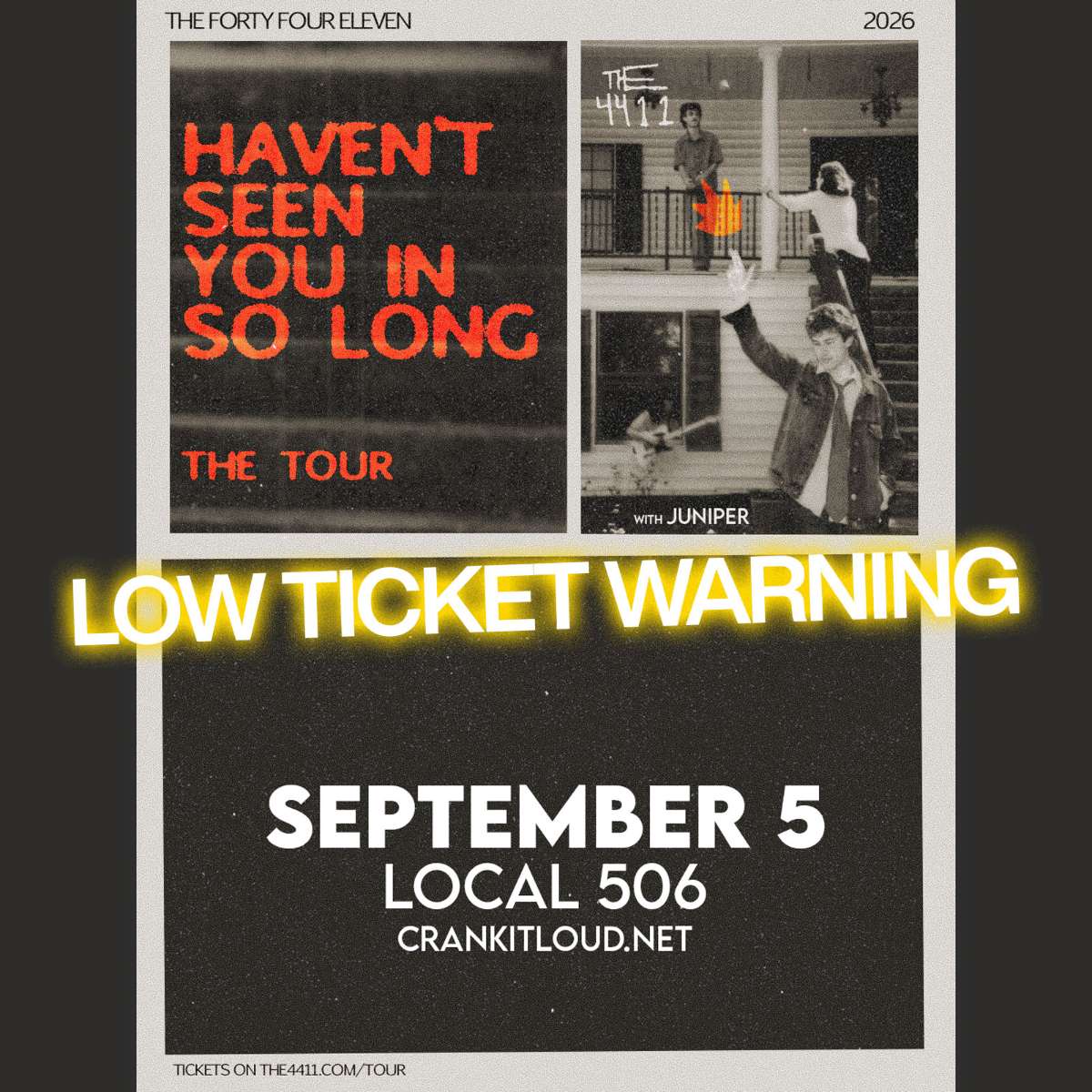 The 4411 - 'Haven't Seen You In So Long' Tour