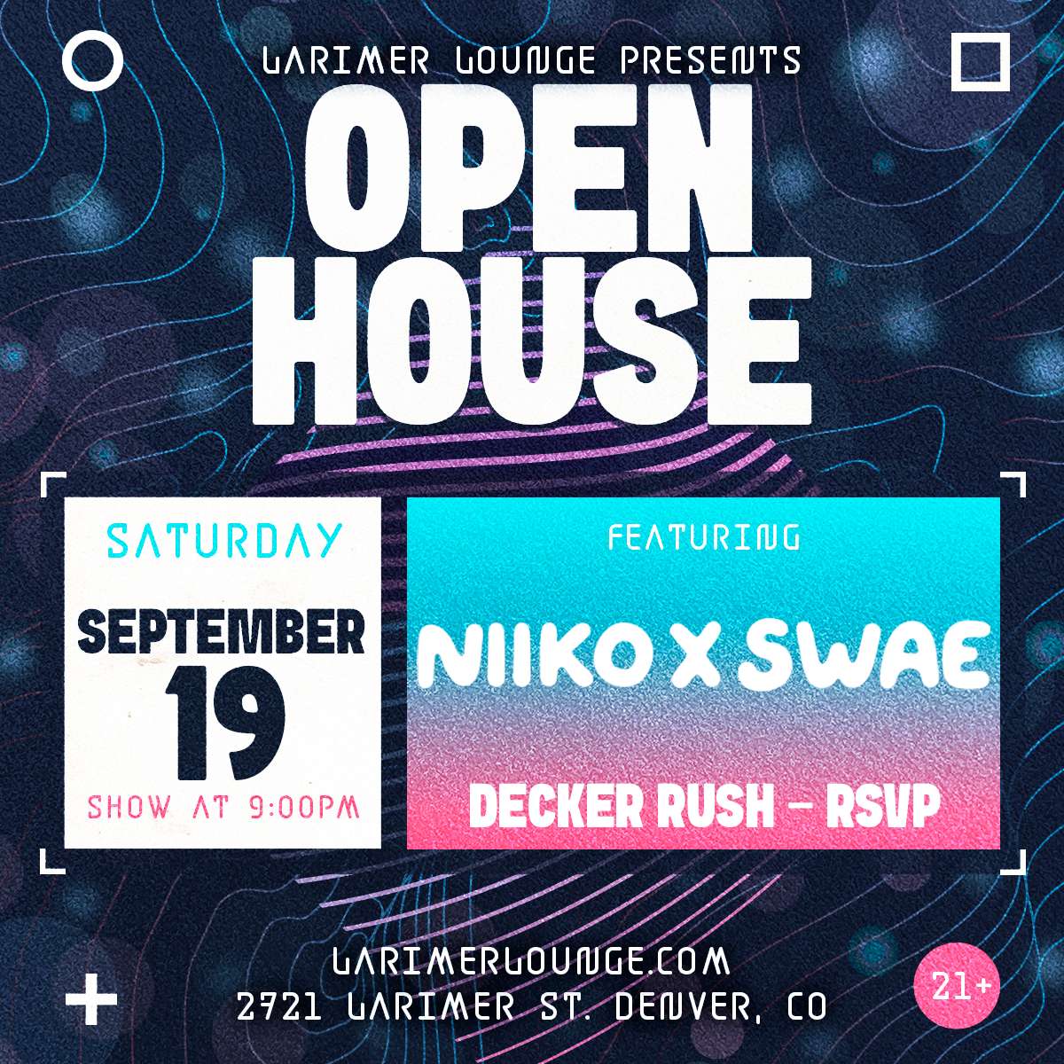NIIKO X SWAE w/ Decker Rush, RSVP + Ian Campbell