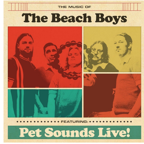 Pet Sounds Live - The Premier Beach Boys Album Experience Tickets